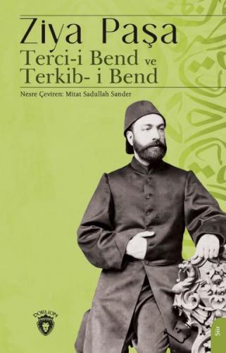 Terci-i Bend ve Terkib-i Bend - Ziya Paşa - Dorlion Yayınları