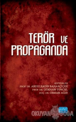 Terör ve Propaganda - Umut Turgut Yıldırım - Nobel Akademik Yayıncılık