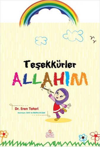 Teşekkürler Allahım - Eren Tatari - Nesil Çocuk Yayınları