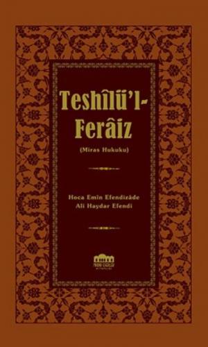Teshilü'l-Feraiz (Ciltli) - Ali Haydar Efendi - Nadir Eserler Kitaplığ