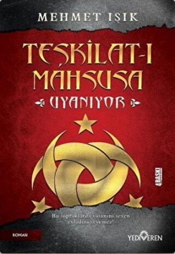 Teşkilat-I Mahsusa Uyanıyor - Mehmet Işık - Yediveren Yayınları