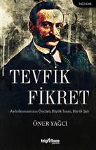 Tevfik Fikret - Öner Yağcı - Telgrafhane Yayınları