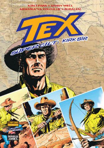 Tex Süper Cilt Sayı: 41 - Claudıo Nizzi - Oğlak Yayıncılık