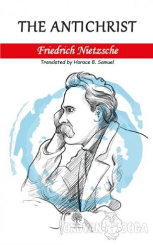 The Antichrist - Friedrich Nietzche - Platanus Publishing