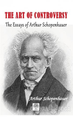 The Art Of Controversy - Arthur Schopenhauer - Platanus Publishing