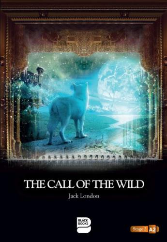 The Call of The Wild - Level 2 - Jack London - Blackbooks