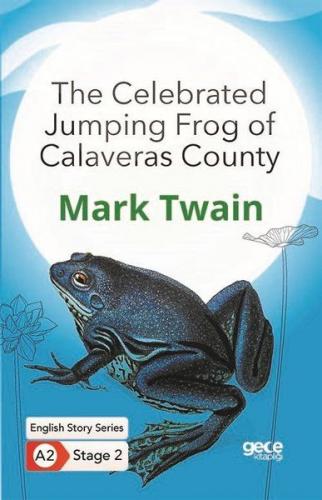 The Celebrated Jumping Frog of Calaveras County - Mark Twain - Gece Ki