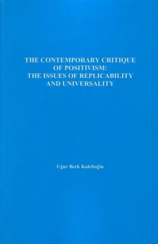 The Contemporary Critique Of Positivism - Uğur Berk Kalelioğlu - Biyog