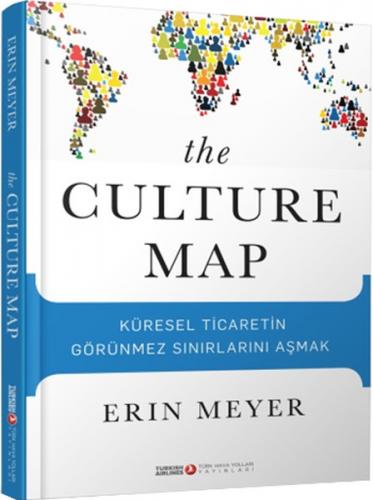 The Culture Map (Ciltli) - Erin Meyer - Türk Hava Yolları Yayınları