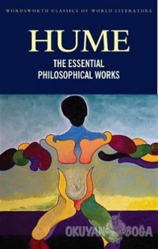 The Essential Philosophical Works - David Hume - Wordsworth Classics