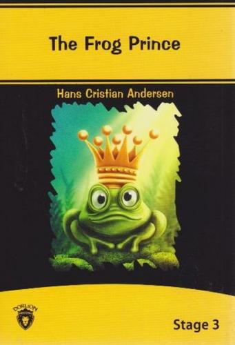 The Frog Prince İngilizce Hikayeler Stage 3 - Hans Christian Andersen 