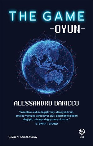 The Game - Oyun - Alessandro Baricco - Sia Kitap