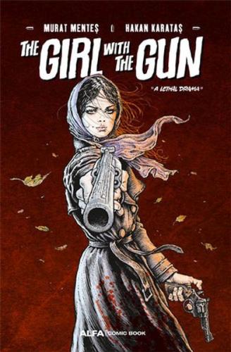 The Girl With The Gun - Murat Menteş - Alfa Yayınları