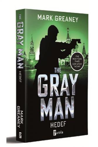 The Gray Man - Hedef - Mark Greaney - Parola Yayınları