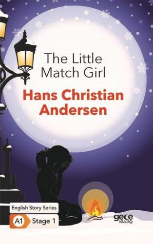 The Little Match Girl / İngilizce Hikayeler A1 Stage1 - Hans Christian