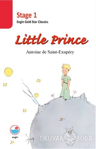The Little Prince - Stage 1 - Antoine de Saint-Exupery - Engin Yayınev