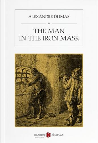 The Man in the Iron Mask - Alexandre Dumas - Karbon Kitaplar