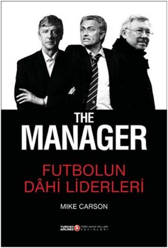 The Manager - Futbolun Dahi Liderleri (Ciltli) - Mike Carson Carson - 