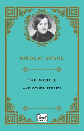 The Mantle and Other Stories - Nikolay Gogol - Paper Books