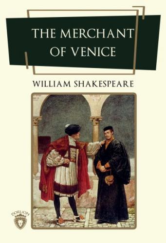 The Merchant of Venice - William Shakespeare - Dorlion Yayınevi