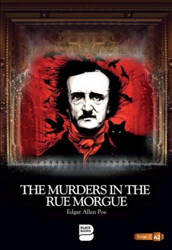 The Murders In The Rue Morgue - -Level 2 - Edgar Allan Poe - Blackbook