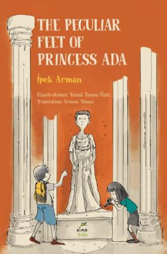 The Peculiar Feet of Princess Ada - İpek Arman - ELMA Yayınevi
