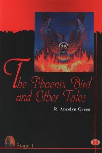 The Phoneix Bird and Other Tales - Roger Ancelyn Green - Kapadokya Yay