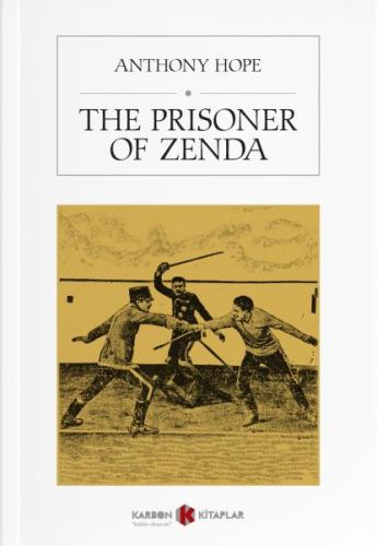 The Prisoner of Zenda - Anthony Hope - Karbon Kitaplar