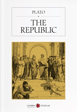 The Republic - Platon (Eflatun) - Karbon Kitaplar