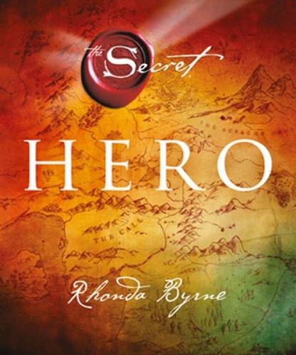 Hero - The Secret (Ciltli) - Rhonda Byrne - Artemis Yayınları