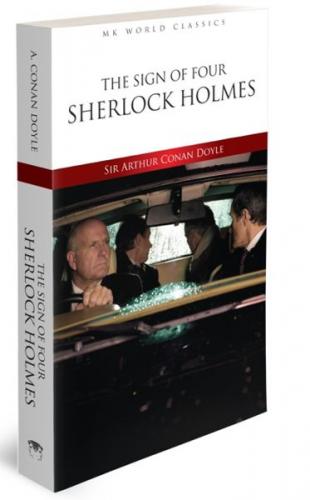 The Sign of Four Sherlock Holmes - Sir Arthur Conan Doyle - MK Publica