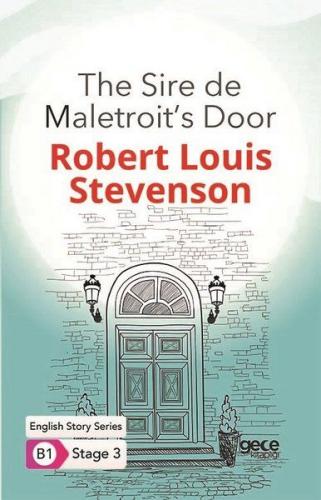 The Sire de Maletroit's Door - Robert Louis Stevenson - Gece Kitaplığı