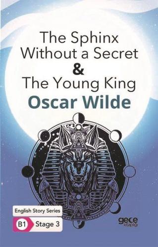 The Sphinx Without a Secret & The Young King - Oscar Wilde - Gece Kita