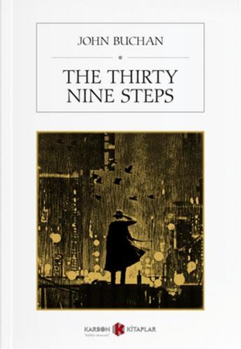 The Thirty Nine Steps - John Buchan - Karbon Kitaplar