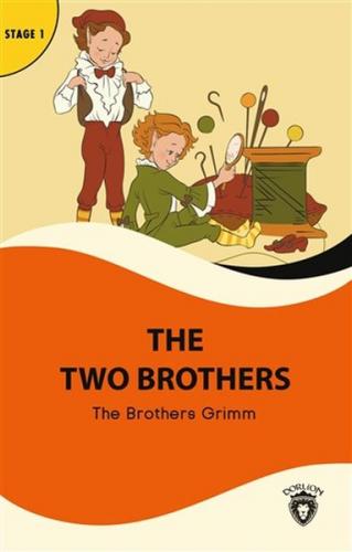 The Two Brothers - Stage 1 - Brothers Grimm - Dorlion Yayınevi