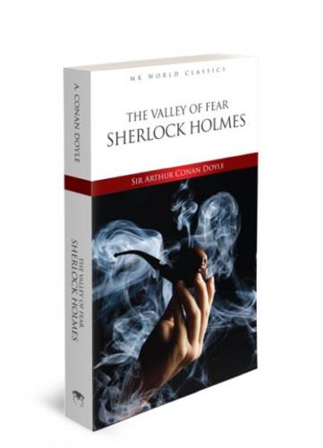 The Valley Of Fear Sherlock Holmes - Sir Arthur Conan Doyle - MK Publi