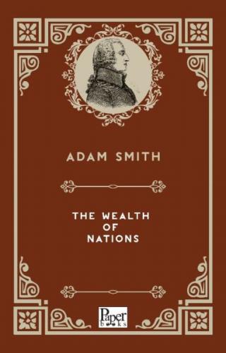 The Wealth Of Nations - Adam Smith - Paper Books