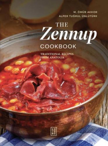 The Zennup Cookbook (Ciltli) - Muhammed Ömür Akkor - Ketebe Yayınları