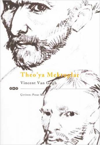 Theo'ya Mektuplar - Vincent van Gogh - Yapı Kredi Yayınları