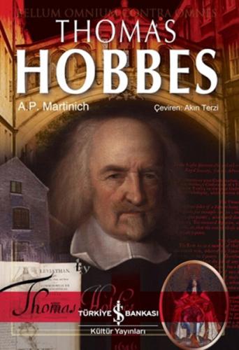Thomas Hobbes (Ciltli) - Aloysius P. Martinich - İş Bankası Kültür Yay