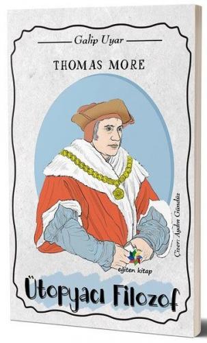 Thomas More - Galip Uyar - Eğiten Kitap Çocuk Kitapları