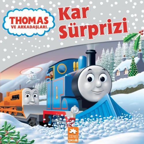 Thomas ve Arkadaşları - Kar Sürprizi - Kolektif - Eksik Parça Yayınlar