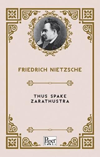 Thus Spake Zarathustra     - Friedrich Nietzsche - Paper Books