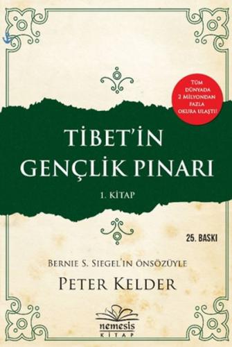 Tibet'in Gençlik Pınarı 1. Kitap - Peter Kelder - Nemesis Kitap