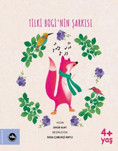 Tilki Bogi’nin Şarkısı - Ömür Kurt - Vakıfbank Kültür Yayınları