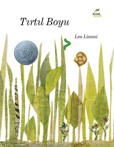 Tırtıl Boyu - Leo Lionni - ELMA Yayınevi