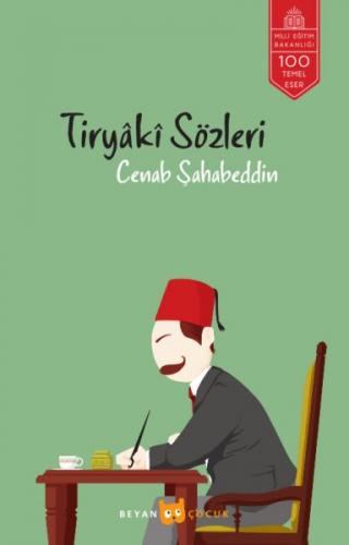 Tiryaki Sözleri - Cenab Şahabeddin - Beyan Yayınları