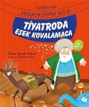 Tiyatroda Eşek Kovalamaca - Ömer Faruk Paksu - Nesil Çocuk Yayınları