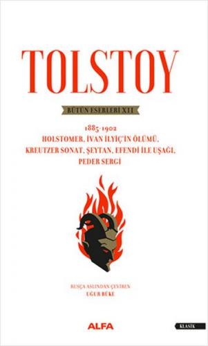 Tolstoy - Bütün Eserleri 12 1885-1902 - Lev Nikolayeviç Tolstoy - Alfa