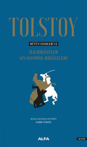 Tolstoy - Bütün Eserleri 2 (Ciltli) - Lev Nikolayeviç Tolstoy - Alfa Y